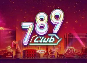 Review 789club- cổng game quốc tế hàng đầu Việt Nam 