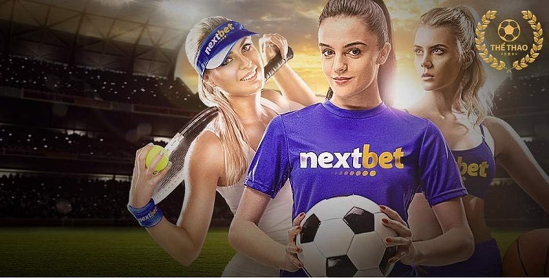 Tổng quan về Nextbet - Nhà cái nổi bật nhất 